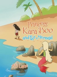 bokomslag Princess Kara Boo and the Mermaid