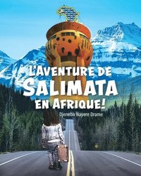 bokomslag L'Aventure de Salimata en Afrique!