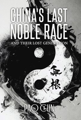 China's Last Noble Race 1