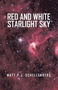 bokomslag Red and White Starlight Sky