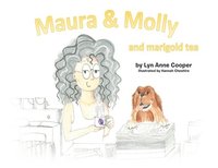 bokomslag Maura and Molly and Marigold Tea