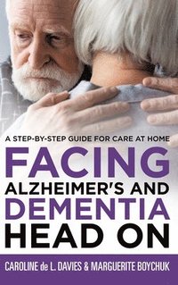 bokomslag Facing Alzheimer's and Dementia Head On