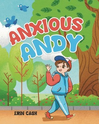 Anxious Andy 1