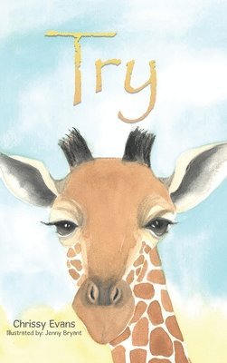 Chrissy Evans - Try, Inbunden