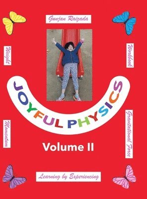 bokomslag Joyful Physics Volume II