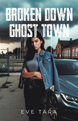 Broken Down Ghost Town 1