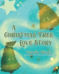 bokomslag A Christmas Tree Love Story