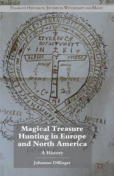 J. Dillinger - Magical Treasure Hunting in Europe and North America, Inbunden