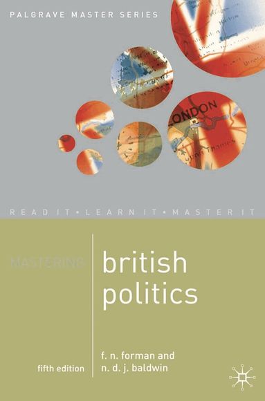 F.N. Forman, Nicholas Baldwin - Mastering British Politics, Häftad