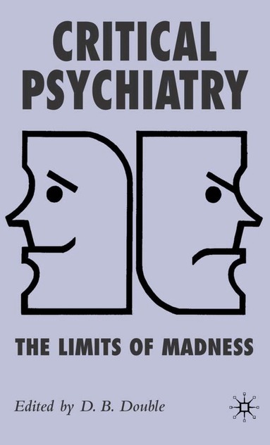 D. Double - Critical Psychiatry, Inbunden