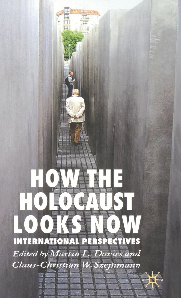 How the Holocaust Looks Now 1