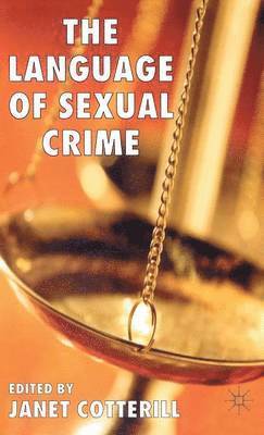 bokomslag The Language of Sexual Crime