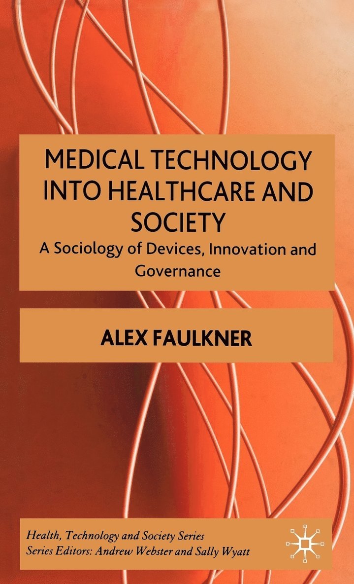 Medical Technology into Healthcare and Society 1