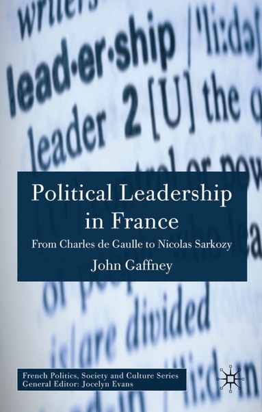 bokomslag Political Leadership in France