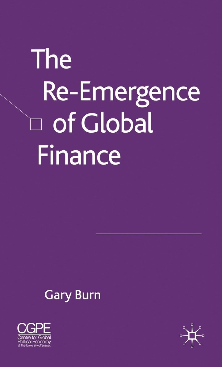 The Re-Emergence of Global Finance 1