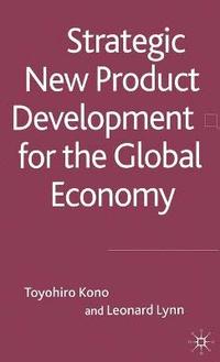 bokomslag Strategic New Product Development for the Global Economy