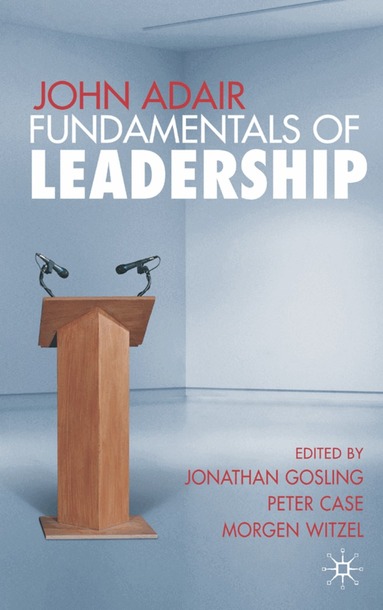J. Gosling, P. Case, M. Witzel - John Adair, Inbunden