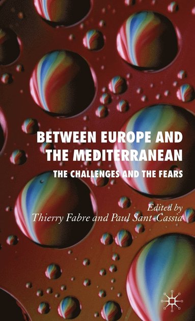 bokomslag Between Europe and the Mediterranean