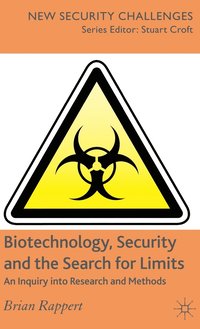 bokomslag Biotechnology, Security and the Search for Limits