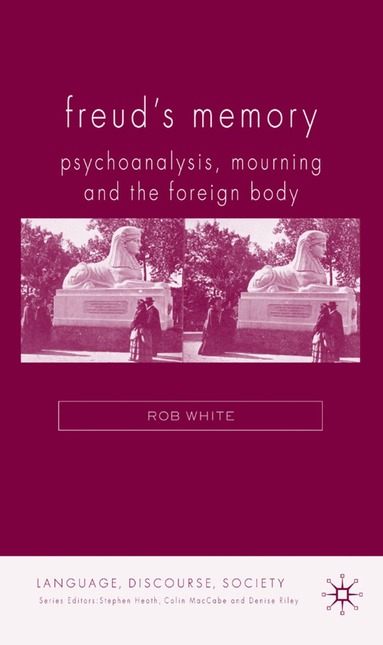 R. White - Freud's Memory, Inbunden