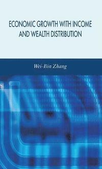 bokomslag Economic Growth with Income and Wealth Distribution