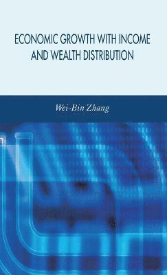Economic Growth with Income and Wealth Distribution 1