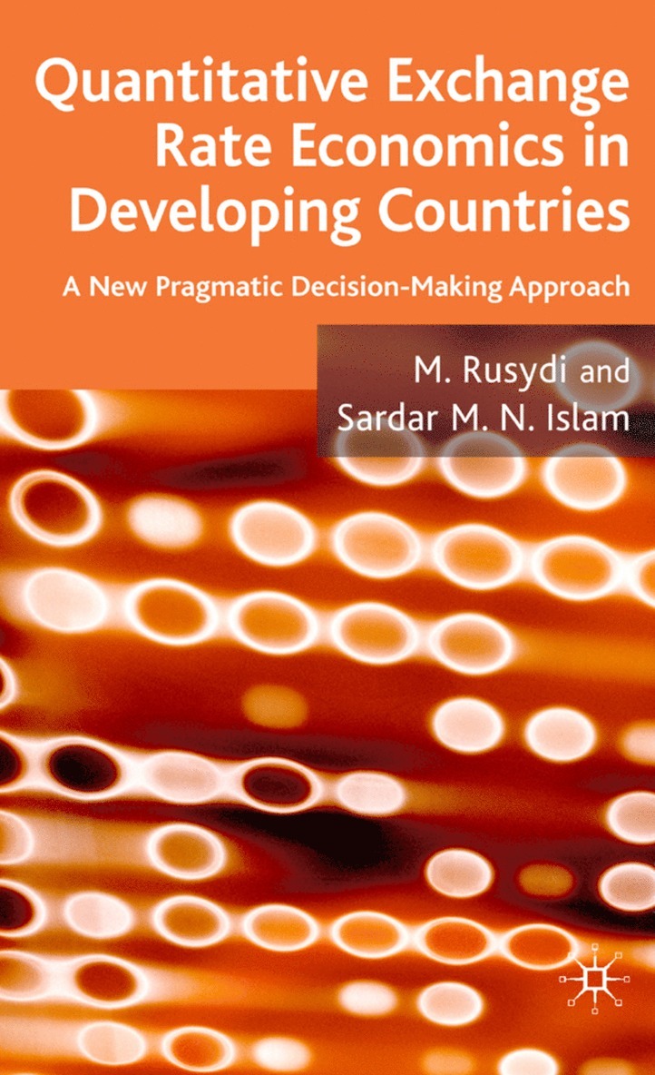 Quantitative Exchange Rate Economics in Developing Countries 1