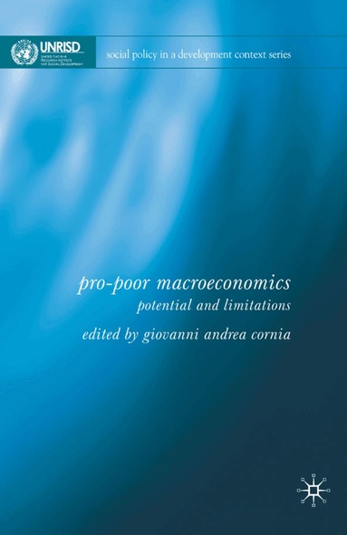 G. Cornia - Pro-Poor Macroeconomics, Inbunden