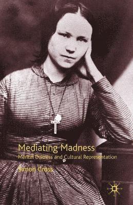 Mediating Madness