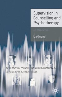 bokomslag Supervision in Counselling and Psychotherapy
