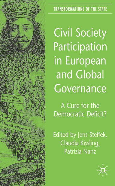 J. Steffek, C. Kissling, P. Nanz - Civil Society Participation in European and Global Governance, Inbunden