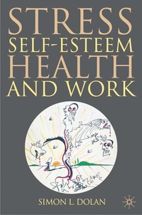 bokomslag Stress, Self-Esteem, Health and Work