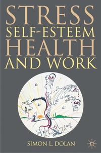 bokomslag Stress, Self-Esteem, Health and Work