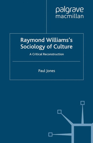 bokomslag Raymond Williams's Sociology of Culture
