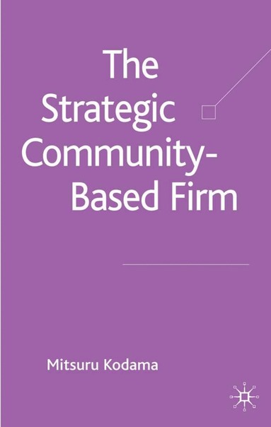 bokomslag Strategic Community-Based Firm