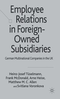 bokomslag Employee Relations in Foreign-Owned Subsidiaries
