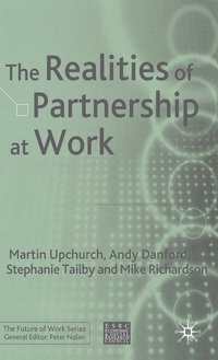 bokomslag The Realities of Partnership at Work