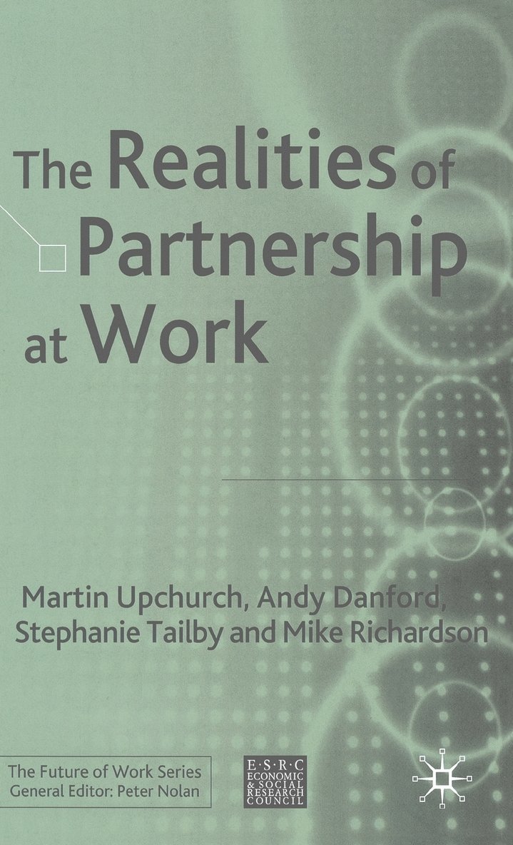 The Realities of Partnership at Work 1