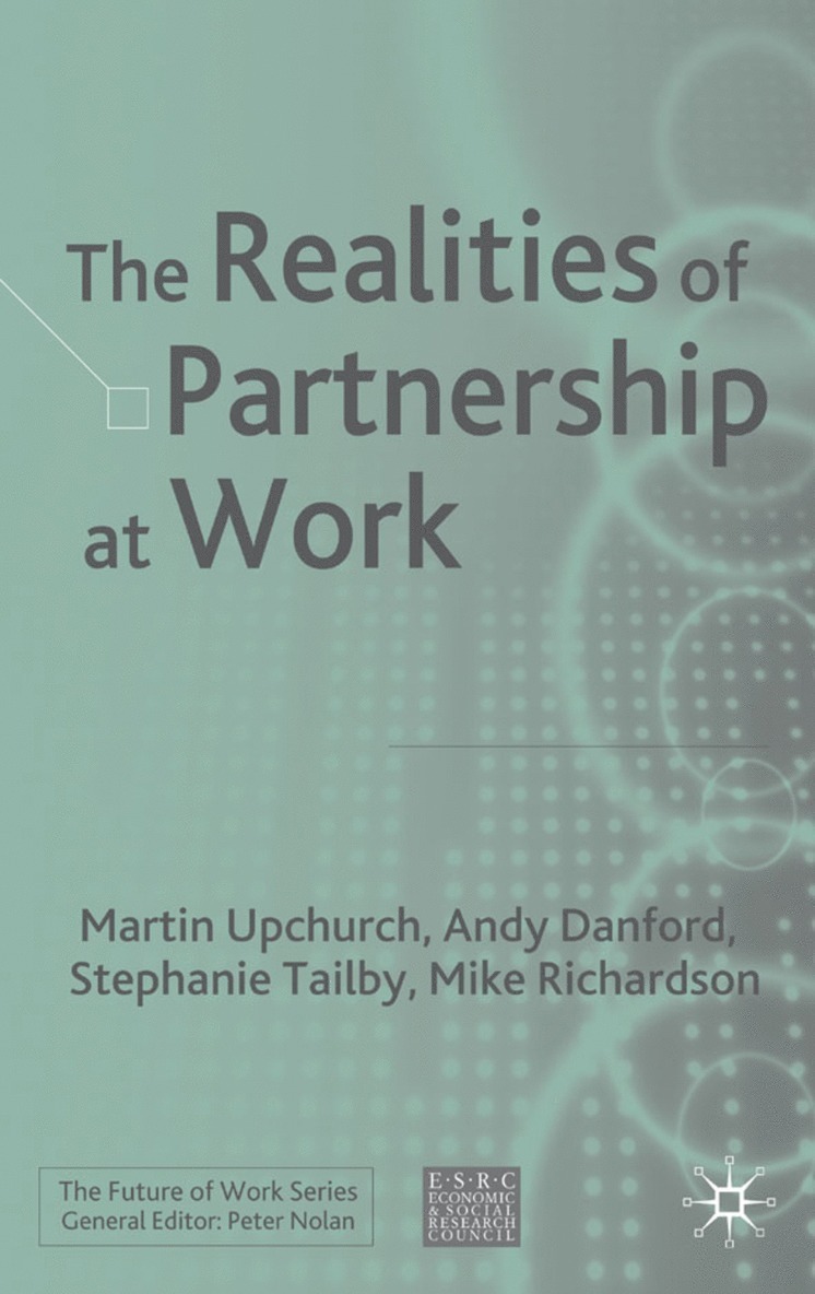 M. Upchurch, A. Danford, S. Tailby, M. Richardson, Martin Upchurch, Andy Danford - Realities of Partnership at Work, Inbunden