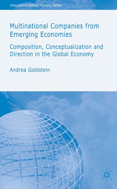 A. Goldstein - Multinational Companies from Emerging Economies, Inbunden