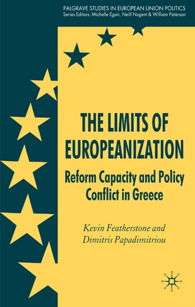 K. Featherstone, D. Papadimitriou - Limits of Europeanization, Inbunden