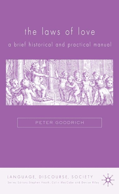 P. Goodrich - Laws of Love, Inbunden