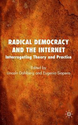bokomslag Radical Democracy and the Internet