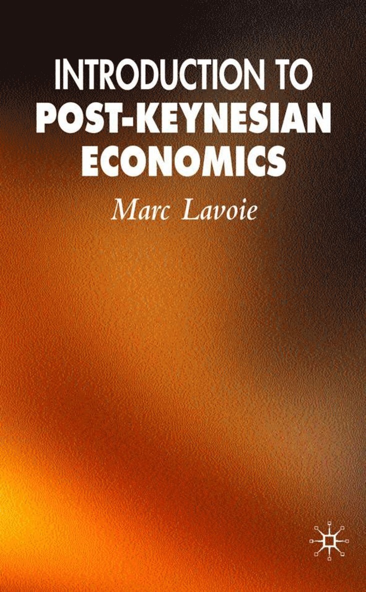 M. Lavoie - Introduction to Post-Keynesian Economics, Inbunden
