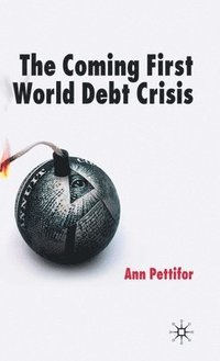 bokomslag Coming First World Debt Crisis