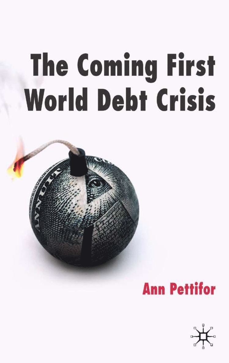Coming First World Debt Crisis