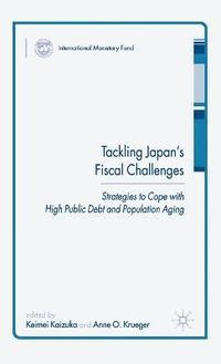 bokomslag Tackling Japans Fiscal Challenges