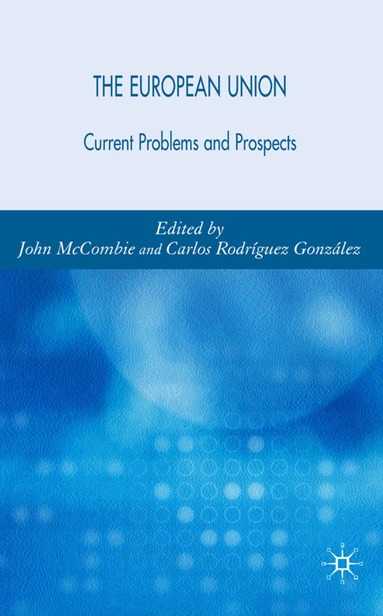 John McCombie, C. Rodríguez González - European Union, Inbunden