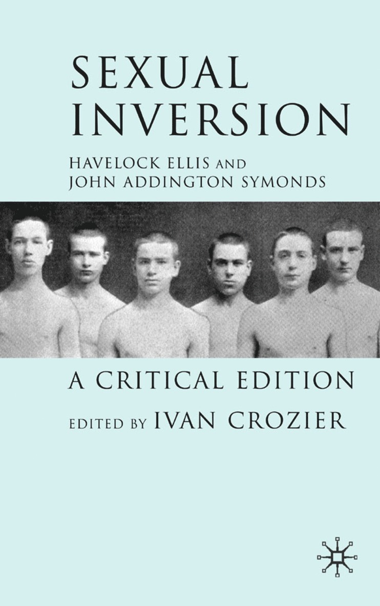 H. Ellis, J. Symonds, I. Crozier, Ivan Crozier - Sexual Inversion, Inbunden