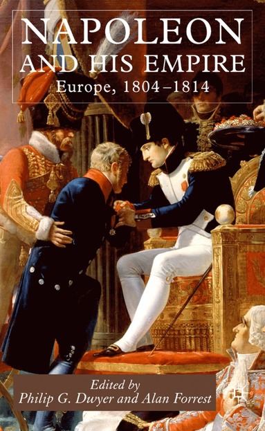 bokomslag Napoleon and His Empire